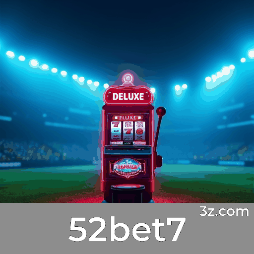 52bet7: Descubra os Melhores Bônus e Ofertas